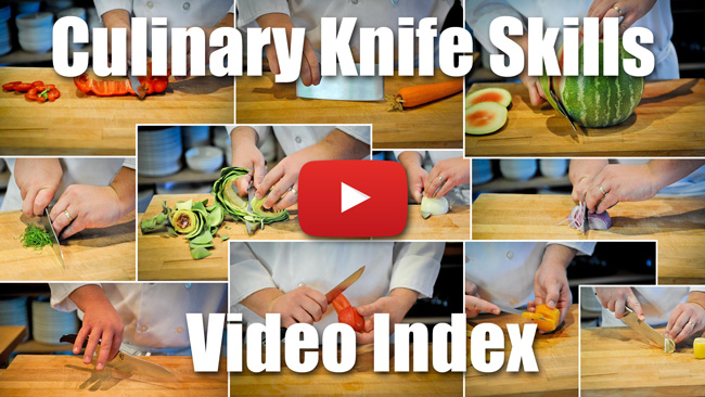 Culinary Knife Skills Video Index