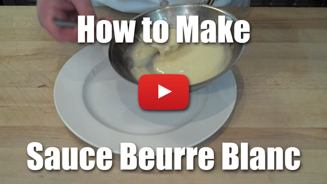 How to Make Sauce Beurre Blanc - Video