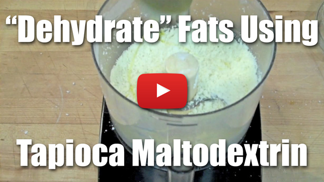 How to Dehydrate Fat Using Tapioca Maltodextrin - Video Technique