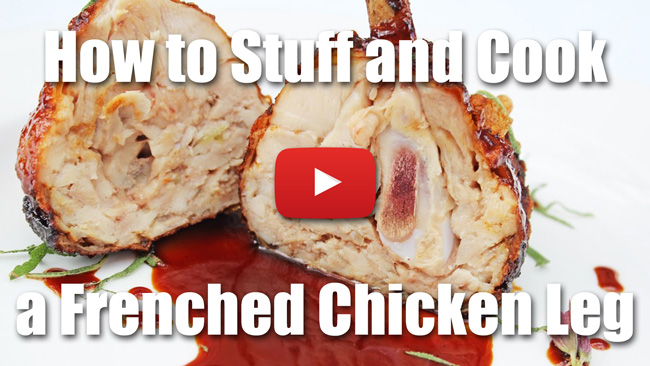 KP 29| How to Stuff and Cook a Frenched Chicken Leg and Thigh - Video Technique