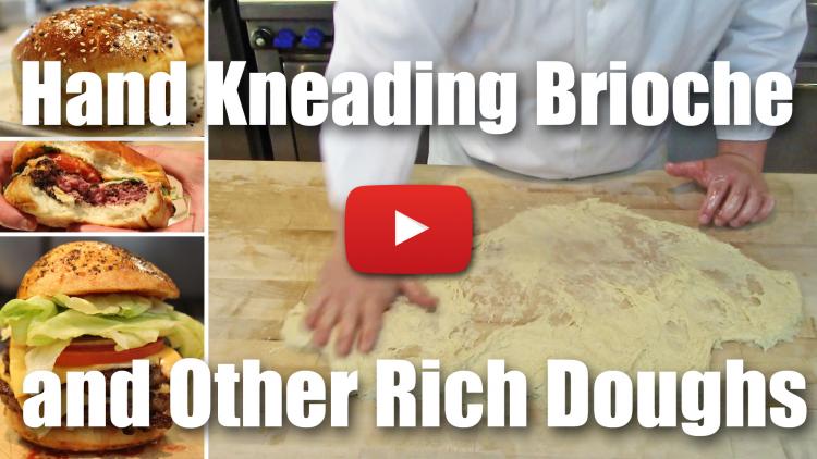 How to Mix and Knead Rich Doughs Such as Brioche By Hand - Video Technique