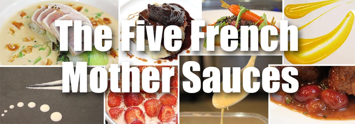 The Five French Mother Sauces