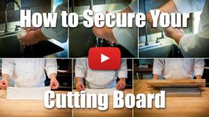 How to Secure Your Cutting Board - Culinary Knife Skills
