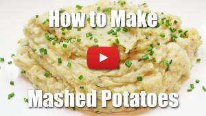 How to Make Mashed Potatoes - Video Recipe